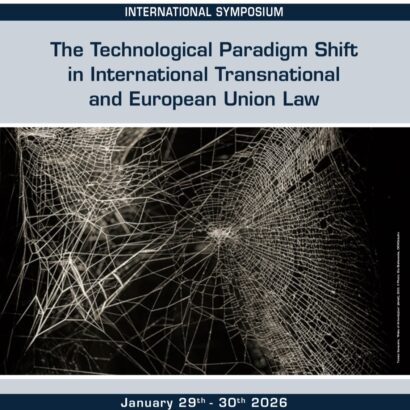 EVENTO | International Symposium “The Technological Paradigm Shift in International Transnational and EU Law”